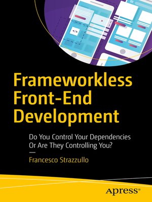 cover image of Frameworkless Front-End Development